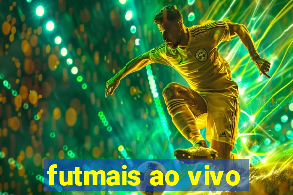 futmais ao vivo